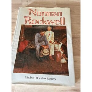 Norman Rockwell by Elizabeth Miles Montgomery 1989